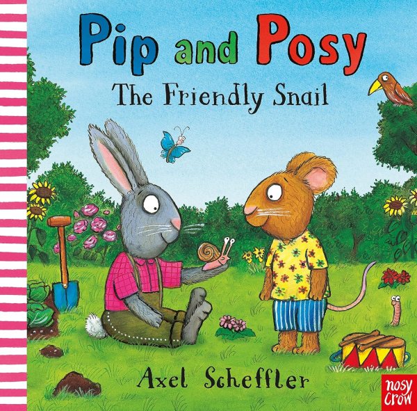 Pip & Posy: The Friendly Snail