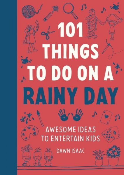 101 Things to do on a Rainy Day (Apr)