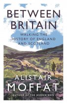 Between Britain: History of England & Scotland