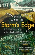 Storm's Edge: Life, Death & Magic in Orkney