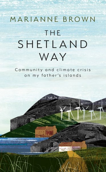 Shetland Way, The