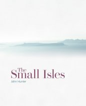 Small Isles, The: Canna, Eigg, Muck & Rum