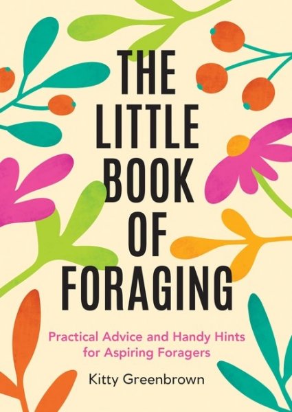 Little Book of Foraging, The