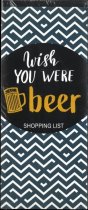 Shopping List Wish You Were Beer