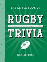 Little Book of Rugby Trivia, The