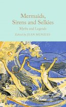 Mermaids, Sirens & Selkies