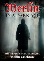 Merlin in a Dark Age