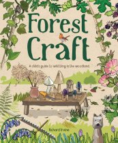 Forest Craft: Child's Guide to Whittling in the Woodland