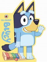 Bluey: All About Bluey Board Book