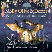 Molly, Olive & Dexter: Who's Afraid of the Dark?