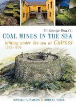 Coal Mines in the Sea: Mining Under the Sea at Culross