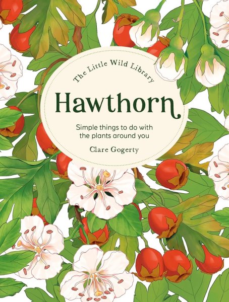 Little Wild Library: Hawthorn