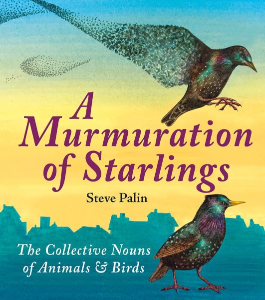 Murmuration of Starlings, A