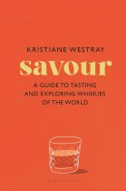Savour: A Global Guide to Whisky