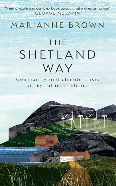 Shetland Way, The
