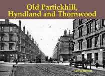Old Partickhill, Hyndland & Thornwood