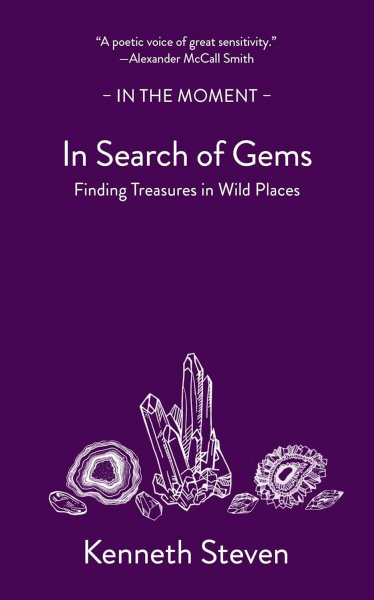 In Serch of Gems: Exploring for Scotland's Treasures
