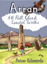 Arran: 40 Hill, Glen & Coastal Walks