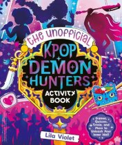 Unofficial K-Pop Demon Hunters Activity Book, The