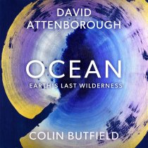 Ocean: Earth's Last Wilderness