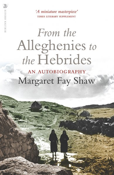 From the Alleghenies to the Hebrides