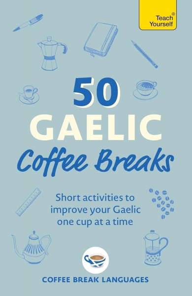 50 Gaelic Coffee Breaks