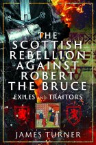 Scottish Rebellion Against Robert the Bruce, The
