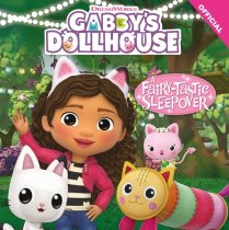 Gabby's Dollhouse: Fairy-tastic Sleepover, A