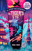 K-Pop Academy 4: Tiger's Eye