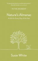 Nature's Almanac: A Gift for Every Day of the Year