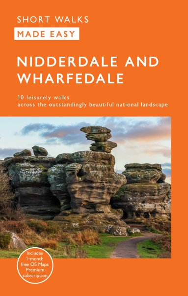 Short Walks Made Easy: Nidderdale & Whardfedale