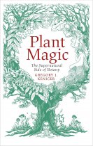 Plant Magic: Supernatural Side of Botany