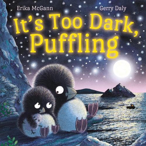 It's Too Dark, Puffling Board Book