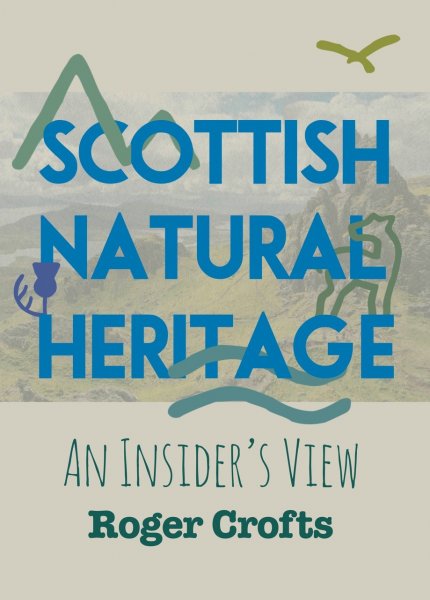 Scottish Natural Heritage: An Insider's View