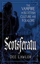 Scotsferatu: Vampire in Scottish Culture