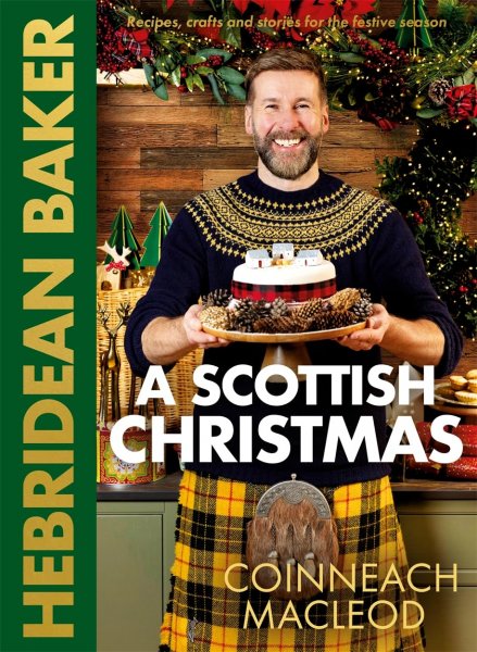 Hebridean Baker: A Scottish Christmas