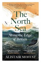 North Sea, The: Along the Edge of Britain