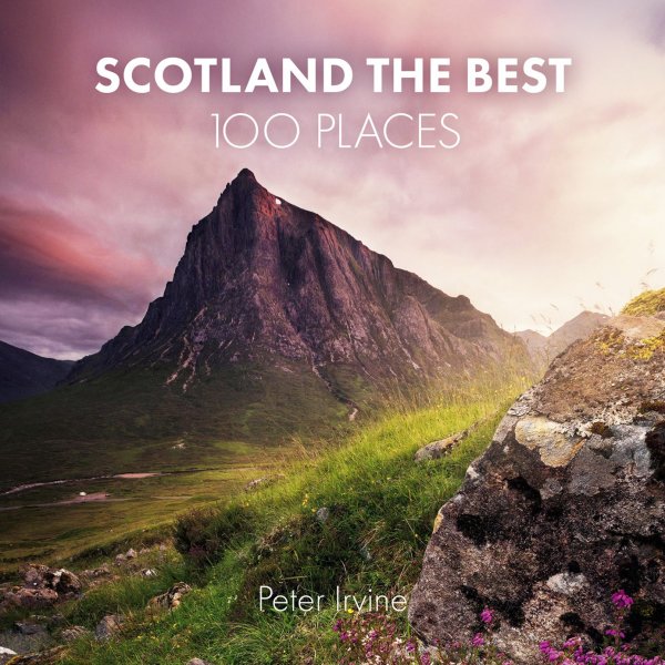 Scotland the Best 100 Places