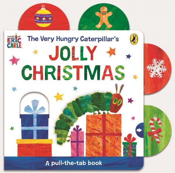 Very Hungry Caterpillar's Jolly Christmas Pull Tab Board Book