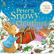 Peter Rabbit: Peter's Snowy Christmas Touch & Feel Board Book