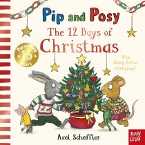 Pip & Posy: 12 Days of Christmas Board Book