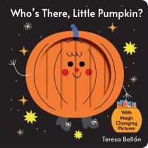 Who's There Little Pumpkin? Board Book