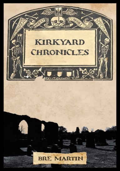 Kirkyard Chronicles