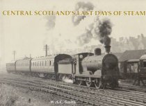 Central Scotland's Last Days of Steam