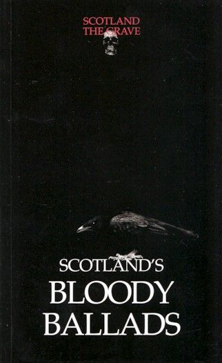 Scotland's Bloody Ballads