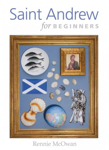 Saint Andrew for Beginners
